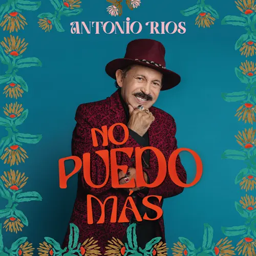 Antonio Ríos - NO PUEDO MÁS - SINGLE