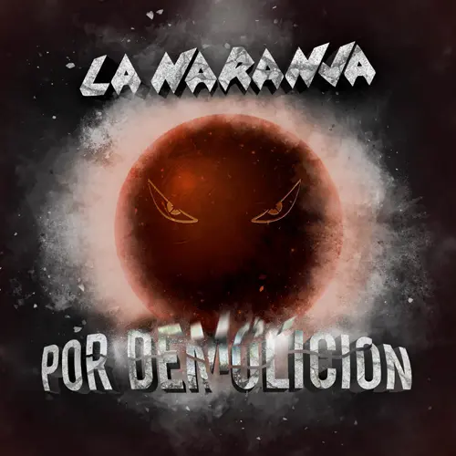 La Naranja - POR DEMOLICI�N - SINGLE