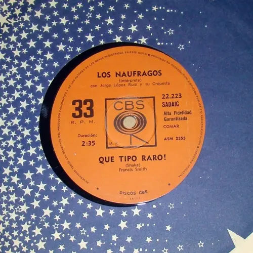 Los N�ufragos - CARA DE SUE�O / QUE TIPO RARO - SINGLE