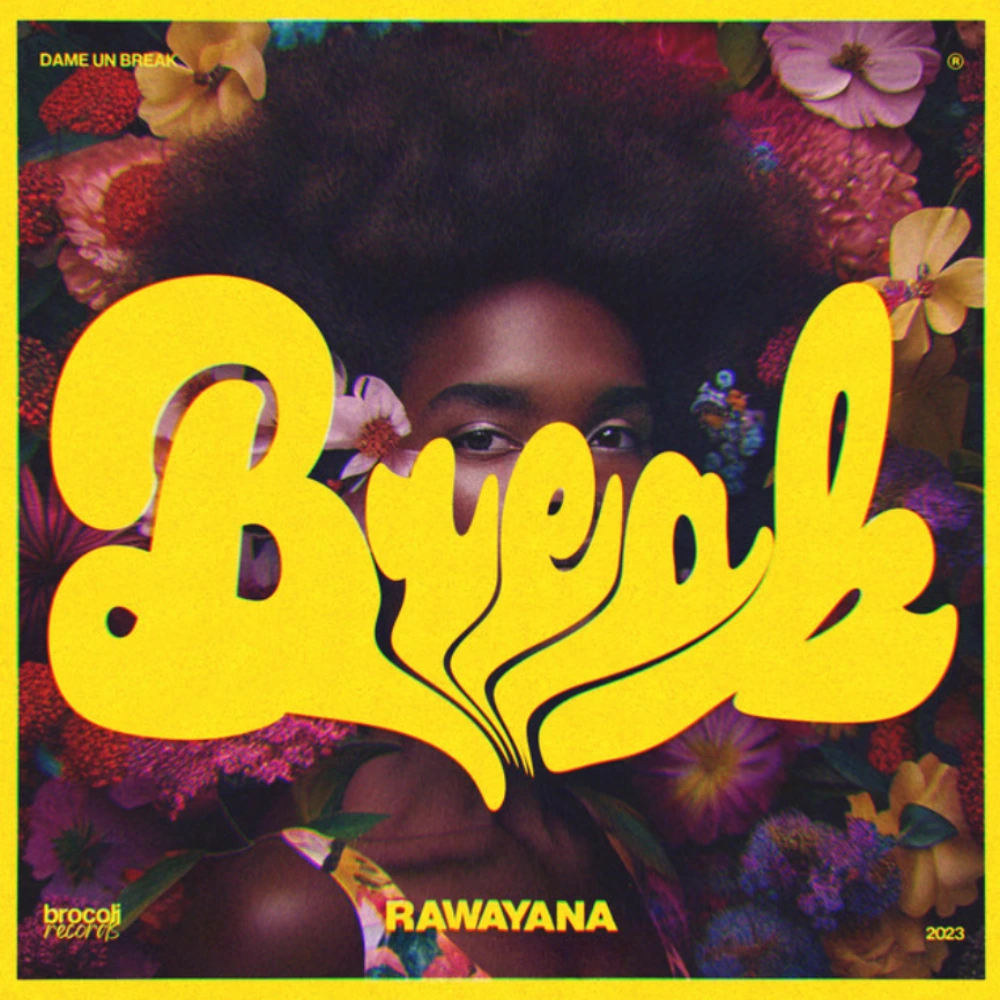 Rawayana - DAME UN BREAK - SINGLE
