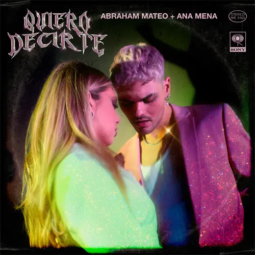 Abraham Mateo - QUIERO DECIRTE (FT. ANA MENA) - SINGLE