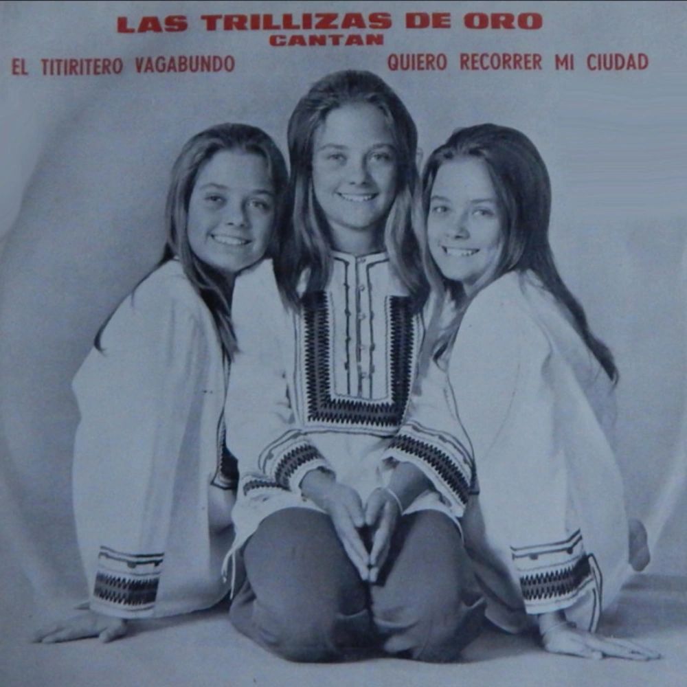 Las Trillizas de Oro - EL TITIRITERO VAGABUNDO / QUIERO RECORRER MI CIUDAD - SINGLE