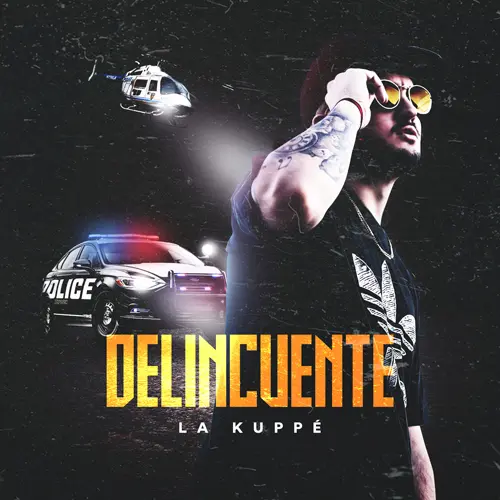 La Kupp - DELINCUENTE - SINGLE