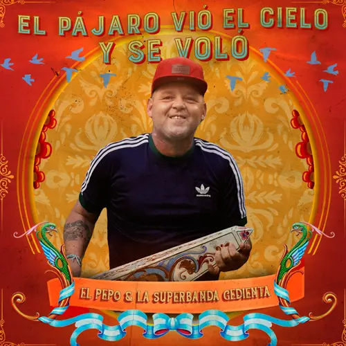 El Pepo - EL PJARO VI EL CIELO Y SE VOL - SINGLE