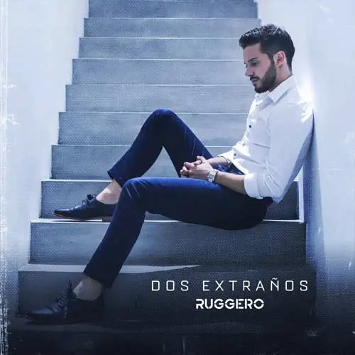 Ruggero - DOS EXTRAOS - SINGLE