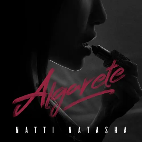 Natti Natasha - ALGARETE - SINGLE
