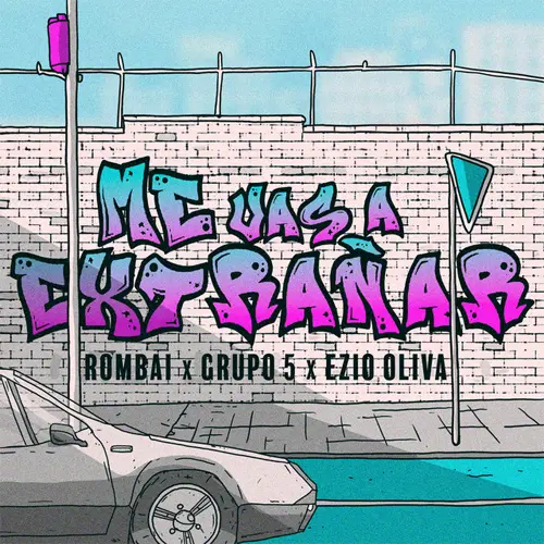 Rombai - ME VAS A EXTRAAR - SINGLE