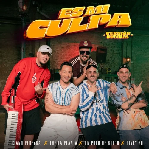 Luciano Pereyra - ES MI CULPA (VERSIN CUMBIA) - SINGLE