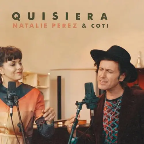 Natalie Prez - QUISIERA (FT. COTI) - SINGLE