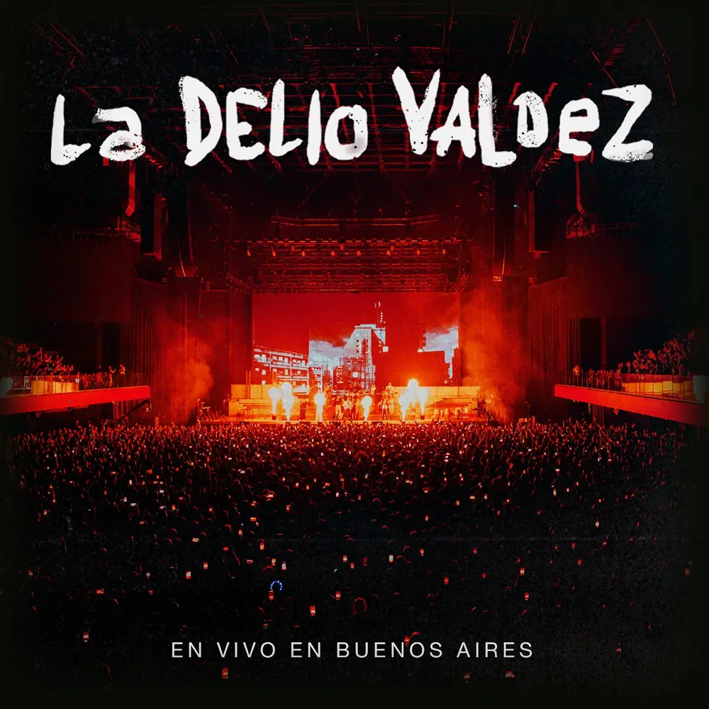 La Delio Valdez - EN VIVO EN BUENOS AIRES