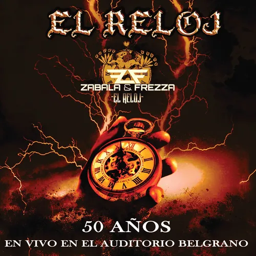 El Reloj - 50 A�OS: EN VIVO EN EL AUDITORIO BELGRANO