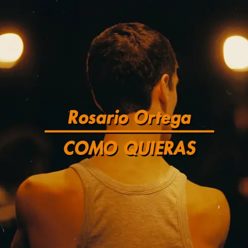 Rosario Ortega - COMO QUIERAS - SINGLE