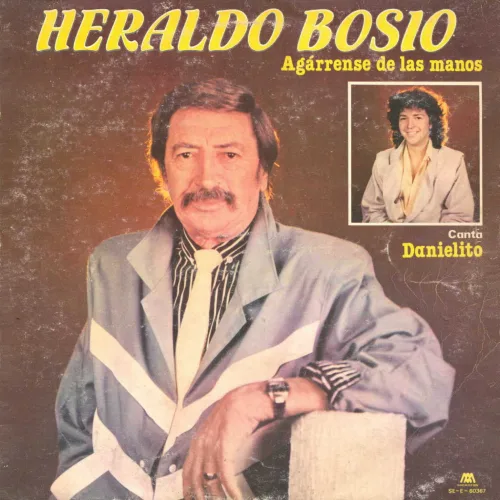 Heraldo Bosio - AG�RRENSE DE LAS MANOS
