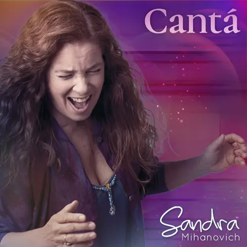 Sandra Mihanovich - CANTÁ - SINGLE