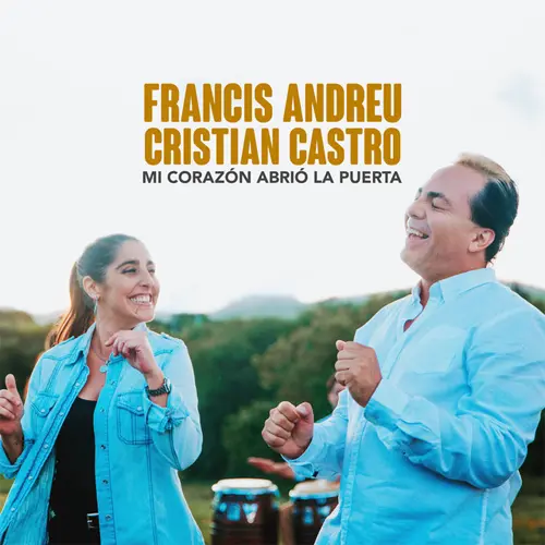 Cristian Castro - MI CORAZN ABRI LA PUERTA (FT. FRANCIS ANDREU) - SINGLE