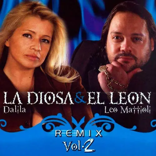 Dalila - LA DIOSA Y EL LE�N (REMIX VOL. 2)