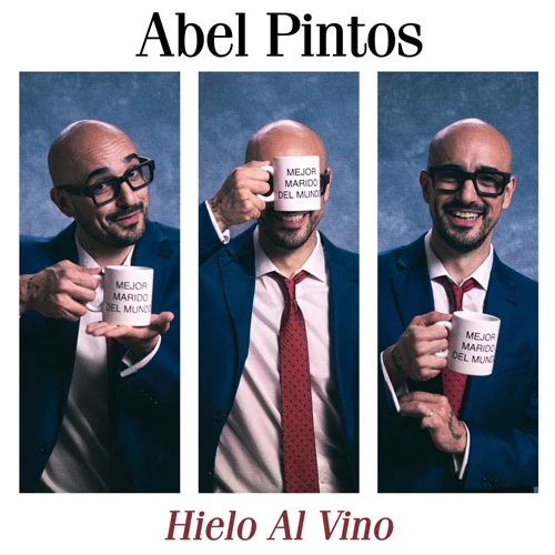 Abel Pintos - HIELO AL VINO - SINGLE