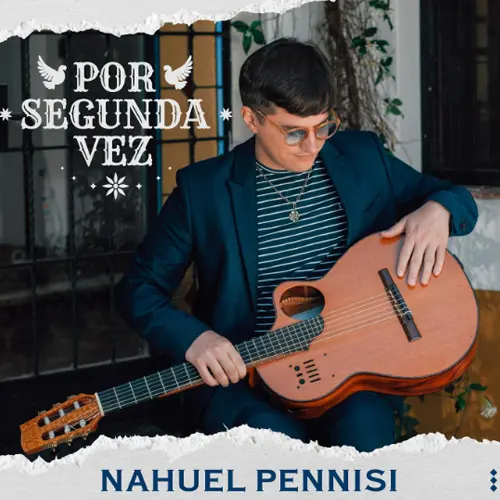 Nahuel Pennisi - POR SEGUNDA VEZ - SINGLE