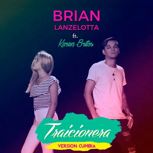 Brian Lanzelotta - TRAICIONERA (VERSIN CUMBIA) - SINGLE