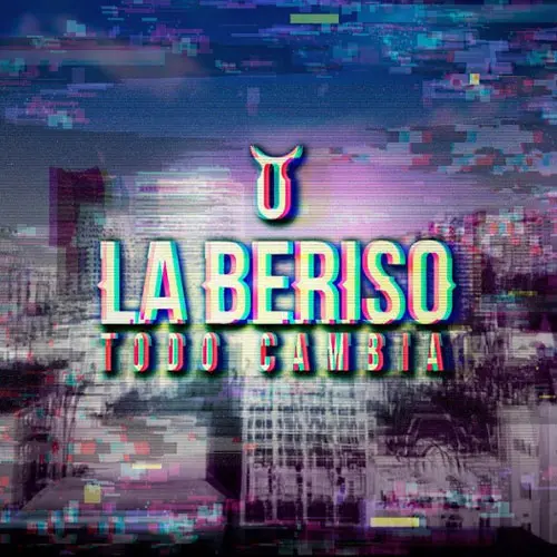 La Beriso - TODO CAMBIA - SINGLE