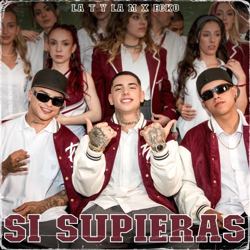 La T y la M - SI SUPIERAS - SINGLE