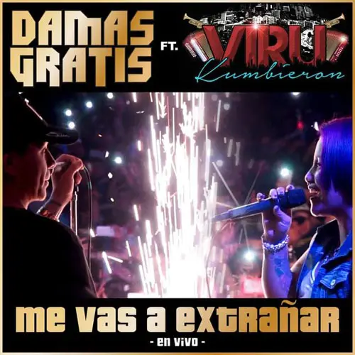 Pablo Lescano / Damas Gratis - ME VAS A EXTRAAR - SINGLE