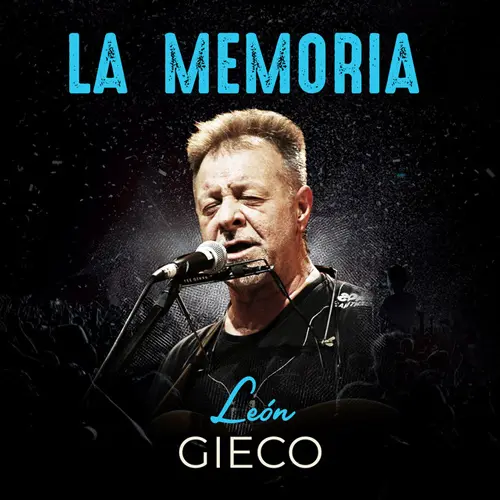 Le�n Gieco - LA MEMORIA (EN VIVO) - SINGLE