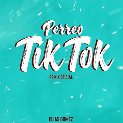 Kaleb Di Masi - PERREO TIKTOK REMIX (FT. ELIAS GOMEZ / DJ RICHARD BANEGAS) - SINGLE