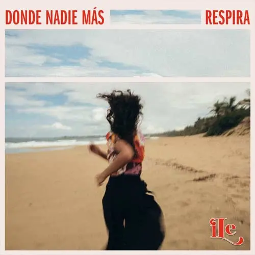 Ile Cabra - DONDE NADIE MS RESPIRA - SINGLE