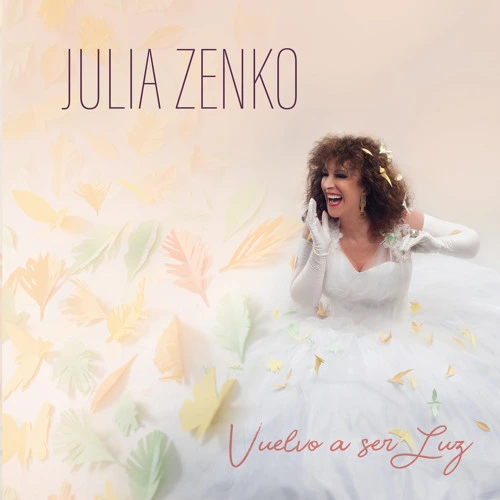 Julia Zenko - VUELVO A SER LUZ 