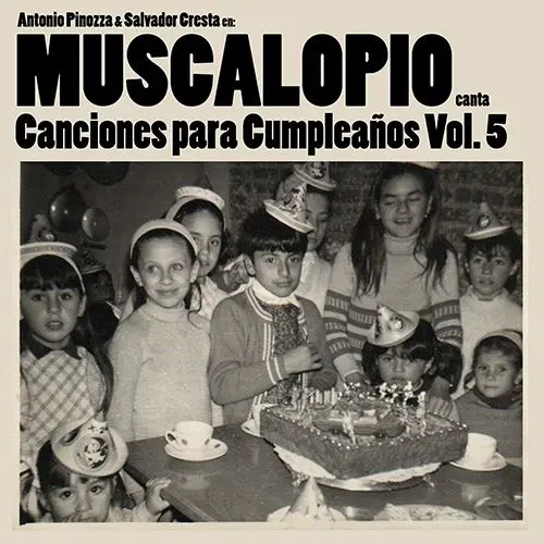 Muscalopio - CANCIONES PARA CUMPLEA�OS VOL 5 