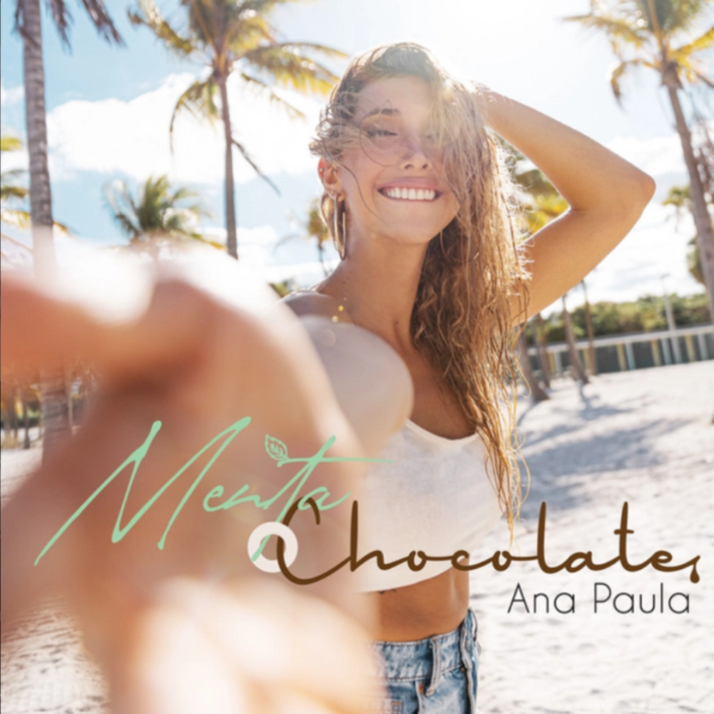 Ana Paula - MENTA O CHOCOLATE - SINGLE