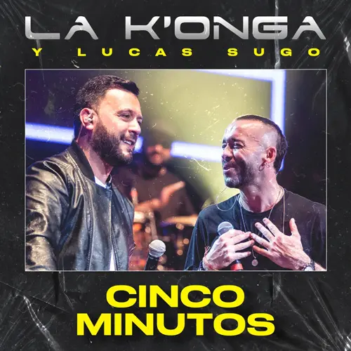 La K�onga (La Konga) - CINCO MINUTOS - SINGLE