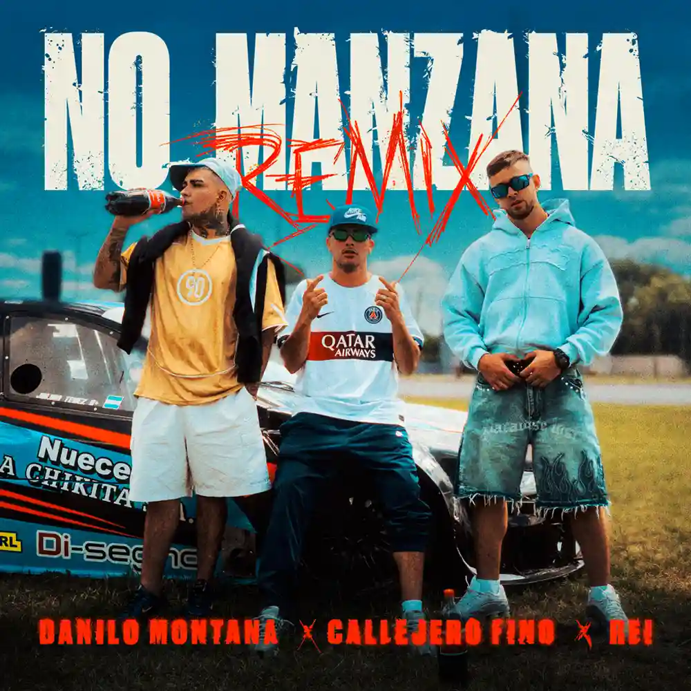 Callejero Fino - NO, MANZANA - SINGLE (REMIX)