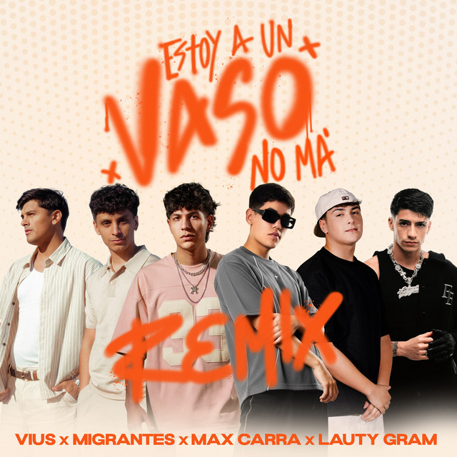 Migrantes - ESTOY A UN VASO - REMIX