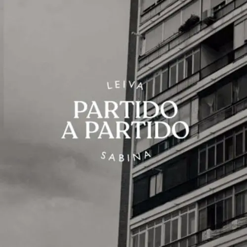 Joaqun Sabina - PARTIDO A PARTIDO (LEIVA & SABINA) - SINGLE