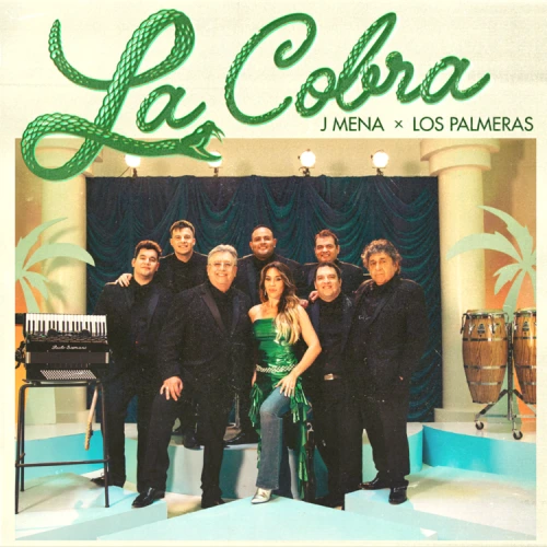 J Mena - LA COBRA (J MENA X LOS PALMERAS) - SINGLE