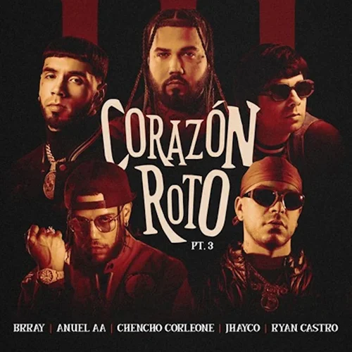 Anuel AA - CORAZN ROTO PT 3 - SINGLE