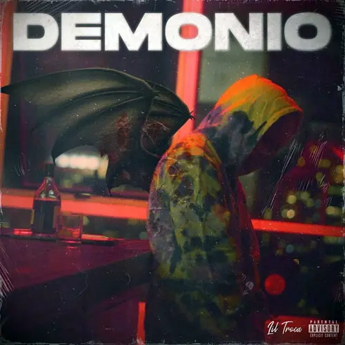 Lil Troca - DEMONIO - SINGLE