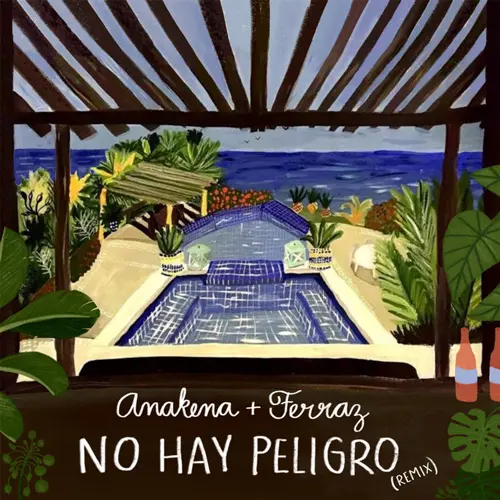 Anakena - NO HAY PELIGRO (REMIX) - SINGLE