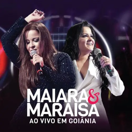Maiara & Maraisa - AO VIVO EM GOI�NIA