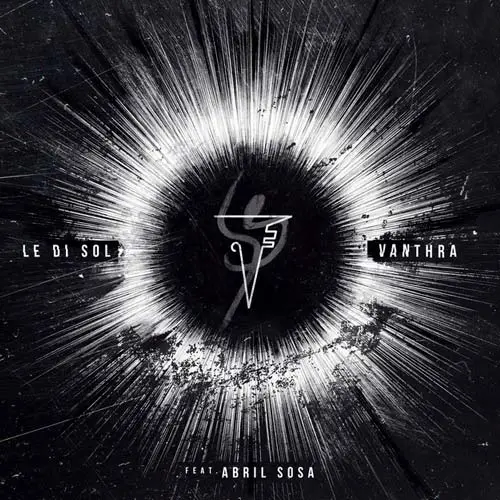 Vanthra - LE DI SOL (FT. ABRIL SOSA) - SINGLE