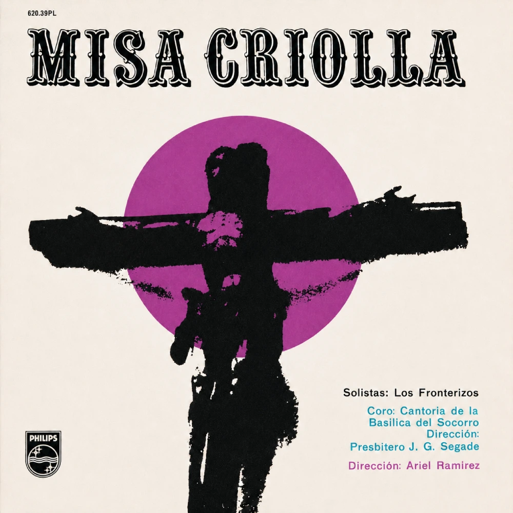Los Fronterizos - MISA CRIOLLA 