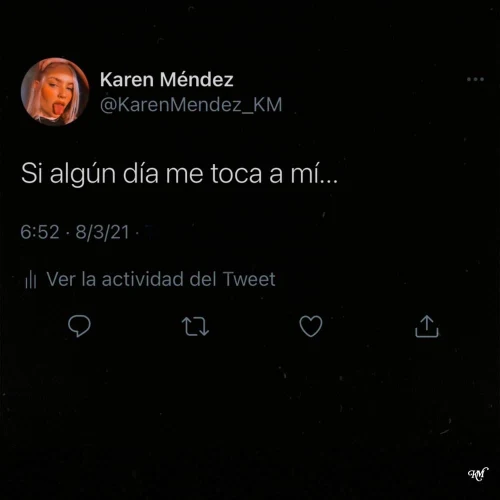 Karen M�ndez - SI ALG�N D�A ME TOCA A M� - SINGLE