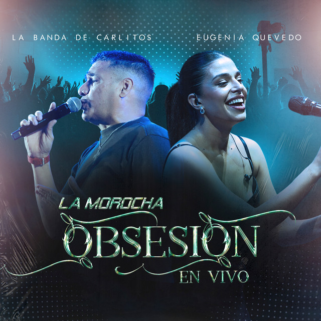 Eugenia Quevedo - Obsesi�n (En Vivo) - SINGLE
