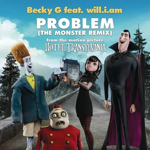 Becky G - PROBLEM (THE MONSTER REMIX) (FT. WILL.I.AM)