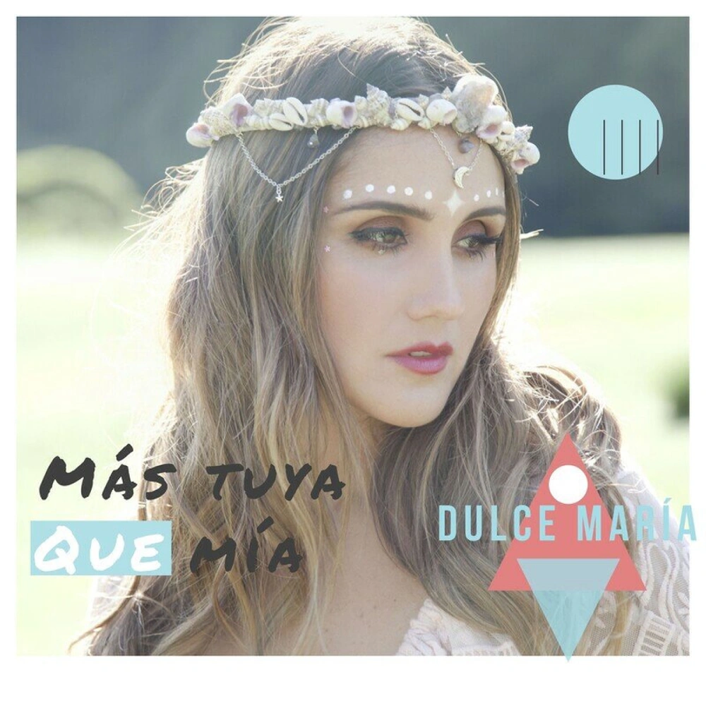 Dulce Mar�a - M�S TUYA QUE M�A - SINGLE