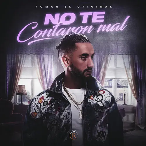 Rom�n El Original - NO TE CONTARON MAL - SINGLE