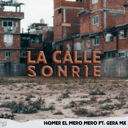 Homer El Mero Mero - LA CALLE SONR�E - SINGLE