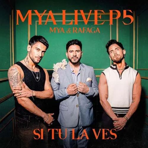 MyA (Maxi y Agus) - MYA LIVE P5: SI TÚ LA VES - SINGLE